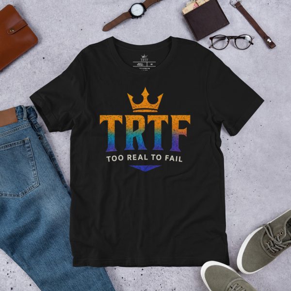 TRTF Crown Tee – Too Real To Fail