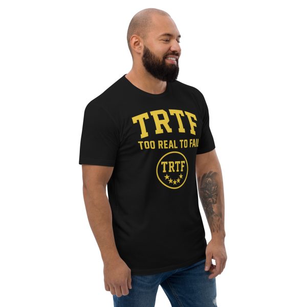 TRTF | Too Real To Fail Classic Tee - Image 2